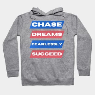 Fearless Dreamer, Successful Achiever Hoodie